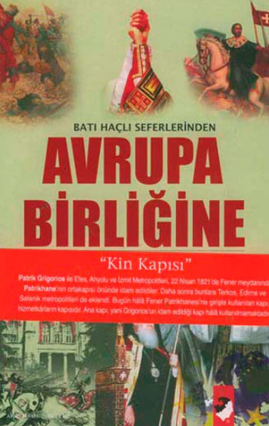 Batı Haçlı Seferinden Avrupa Birliğine