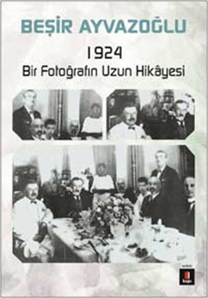 1924 Bir Fotoğrafın Hikayesi