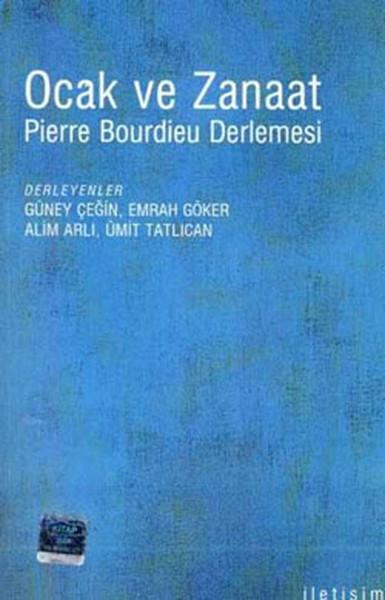 Ocak ve Zanaat - Pierre Bourdieu Derlemesi