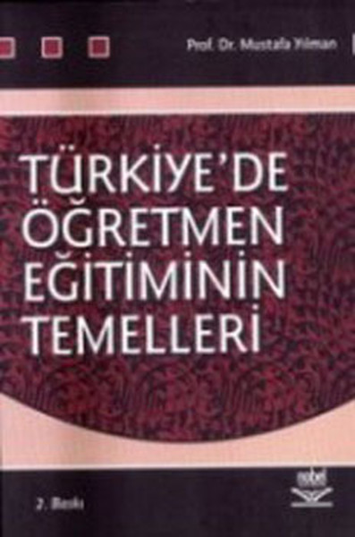 Türkiye'de Öğretmen Eğitiminin Temelleri