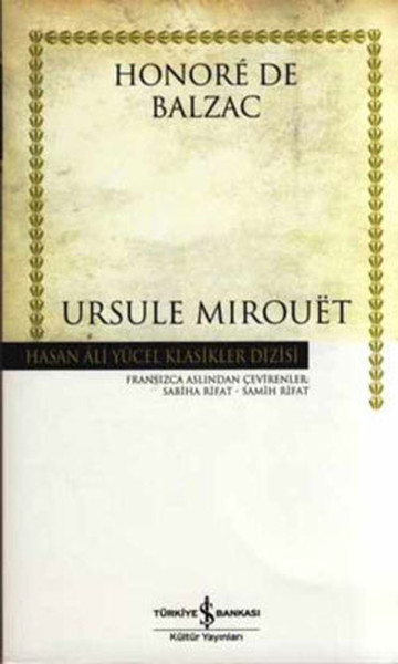 Ursule Mirouet - Hasan Ali Yücel Klasikleri