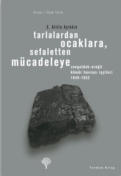 Tarlalardan Ocaklara  Sefaletten Mücadeleye