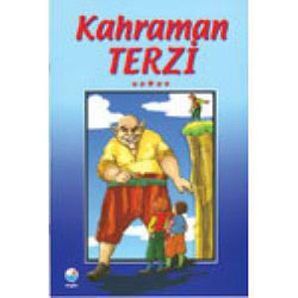 Kahraman Terzi - En Güzel Çocuk Masalları