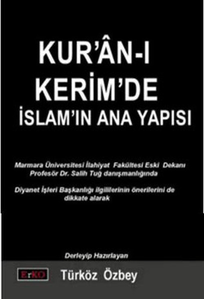 Kur'an-ı Kerim'de İslamın Ana Yapısı