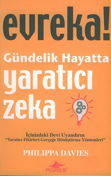 Evreka ! Gündelik Hayatta Yaratıcı Zeka