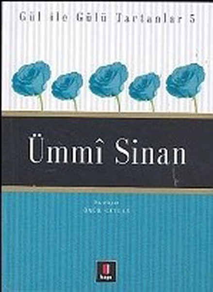 Ummi Sinan - Gül ile Gülü Tartanlar 5