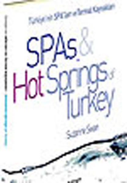 Spas&Hot Springs of Turkey - Türkiye'nin Spa'la...