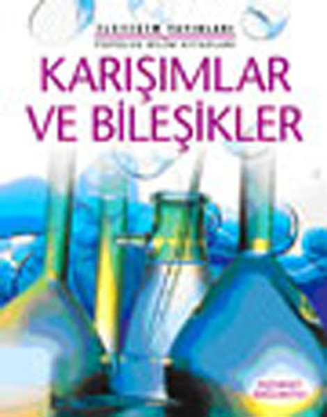 Karışımlar ve Bileşikler