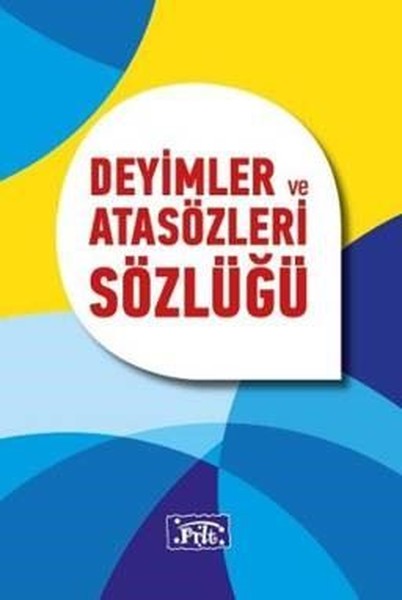 Deyimler ve Atasözleri Sözlüğü