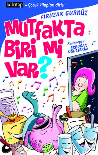 Mutfakta Biri mi Var?