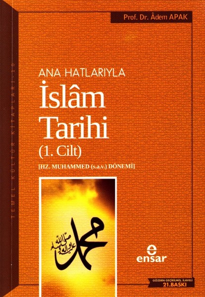 Anahatlarıyla İslam Tarihi 1 (Adem Apak) - Fiyat & Satın Al | D&R