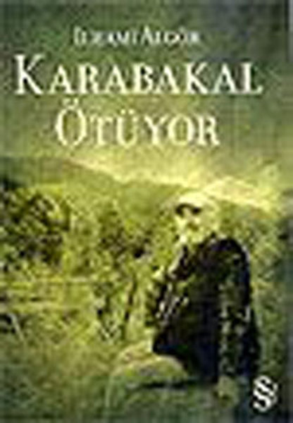 Karabakal Ötüyor