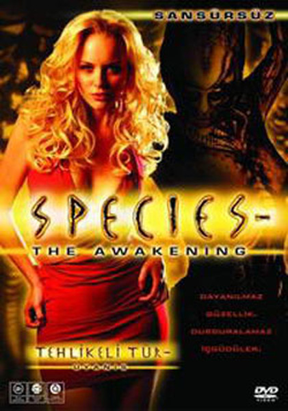 Species: The Awakening - Tehlikeli Tür: Uyanış