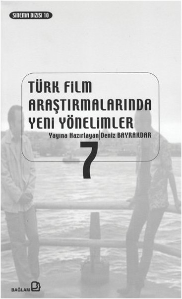 Türk Film Araştırmalarında Yeni Yöntemler 7