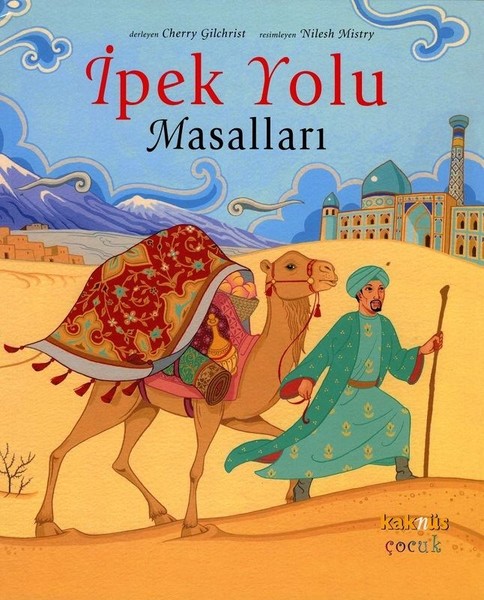 İpek Yolu Masalları