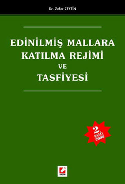 Edinilmiş Mallara Katılma Rejimi ve Tasfiyesi