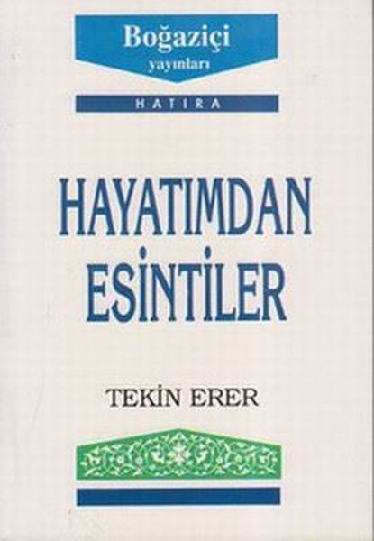 Hayatımdan Esintiler