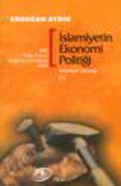 İslamiyetin Ekonomi Politiği - İslamiyet Gerçeğ...
