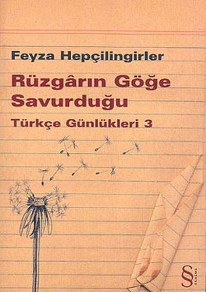 Rüzgarın Göğe Savurduğu - Türkçe Günlükleri 3