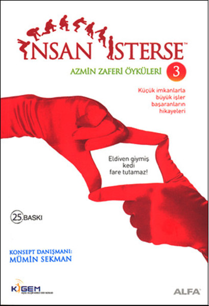 İnsan İsterse - Azmin Zafer Öyküleri 3