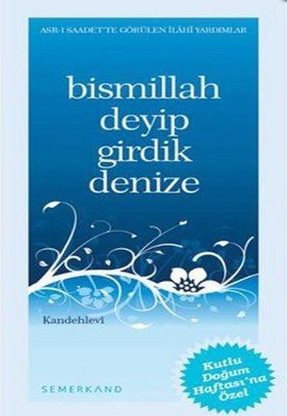 Bismillah Deyip Girdik Denize