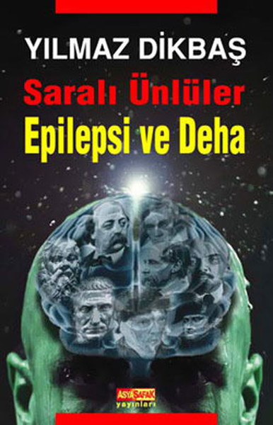 Saralı Ünlüler/Epilepsi ve Deha