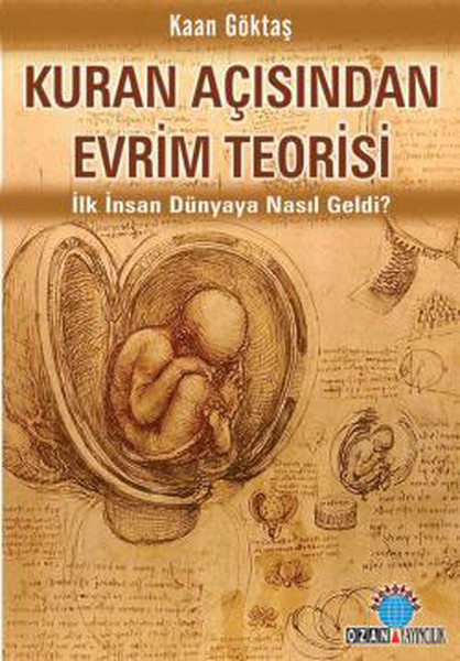 Kuran Açısından Evrim Teorisi