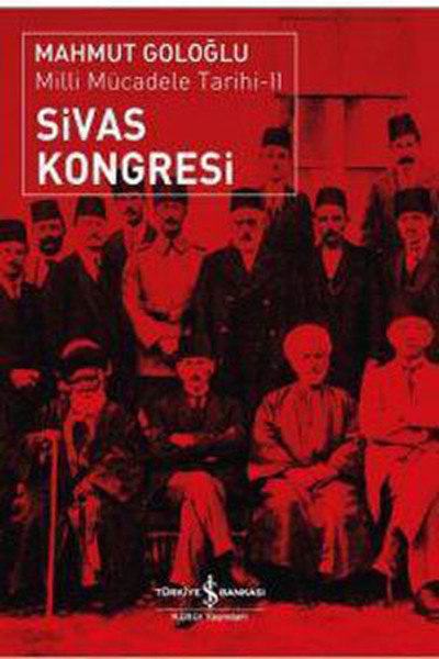 Sivas Kongresi-Milli Mücadele Tarihi 2