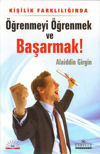 Öğrenmeyi Öğrenmek ve Başarmak