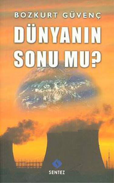 Dünyanın Sonu Mu?