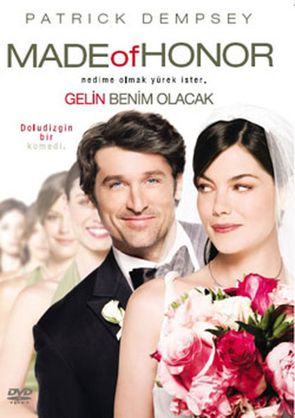 Made Of Honor - Gelin Benim Olacak