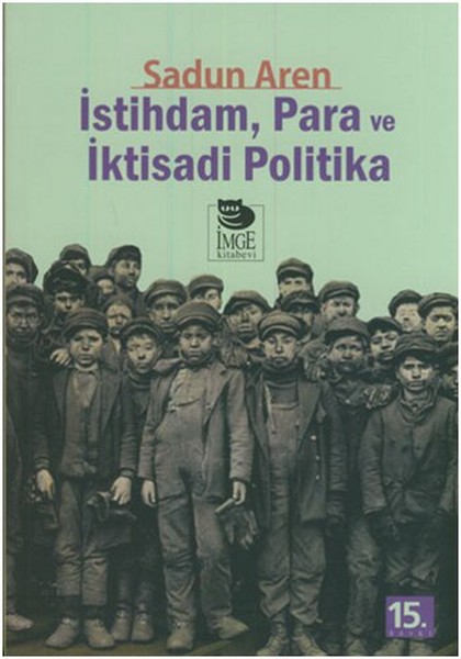 İstihdam Para ve İktisadi Politika