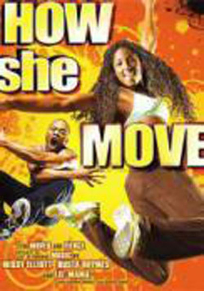 How She Move - Haydi Danset