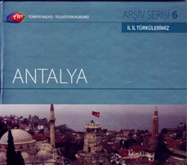 TRT Arsiv Serisi 6/Antalya