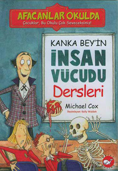 Afacanlar Okulda - Kanka Bey'in İnsan Vücudu Dersleri