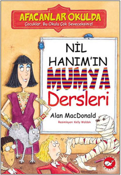 Afacanlar Okulda - Nil Hanım'ın Mumya Dersleri