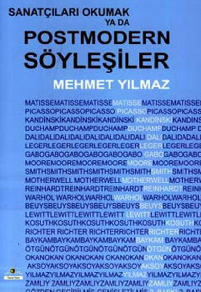 Sanatçıları Okumak ya da Postmodern Söyleşiler