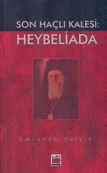 Son Haçlı Kalesi:Heybeliada