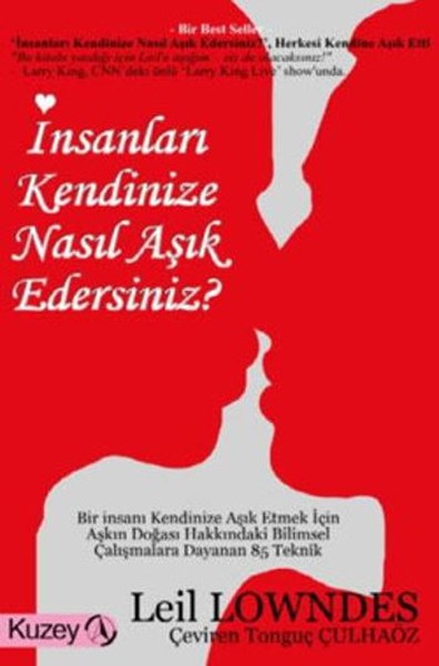 İnsanları Kendinize Nasıl Aşık Edersiniz?