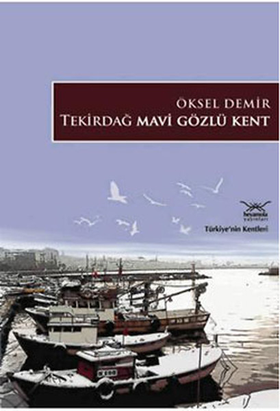 Tekirdağ Mavi Gözlü Kent