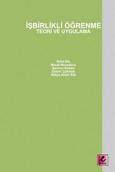 İşbirlikli Öğrenme - Teori Ve Uygulama