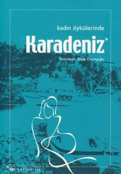 Kadın Öykülerinde Karadeniz