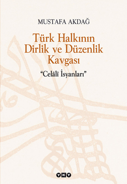 Türk Halkının Dirlik ve Düzenlik Kavgası