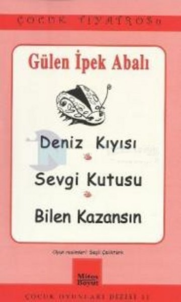 Gülen İpek Abalı ( Deniz Kıyısı - Sevgi Kutusu - Bilen Kazansın )