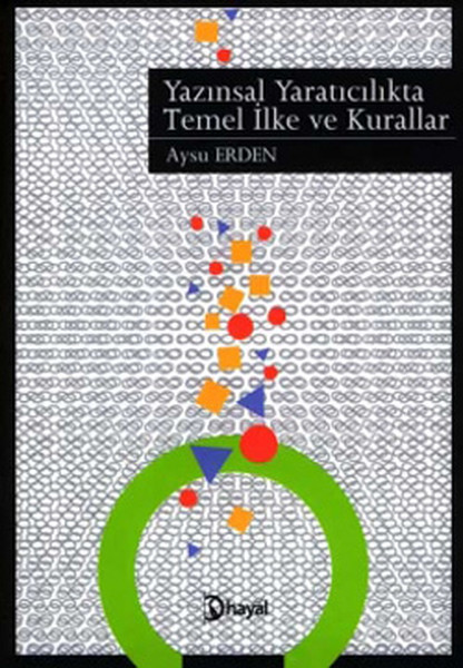 Yazınsal Yaratıcılıkta Temel İlke ve Kurallar