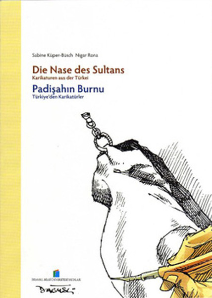 Padişahın Burnu: Türkiye'den Karikatürler