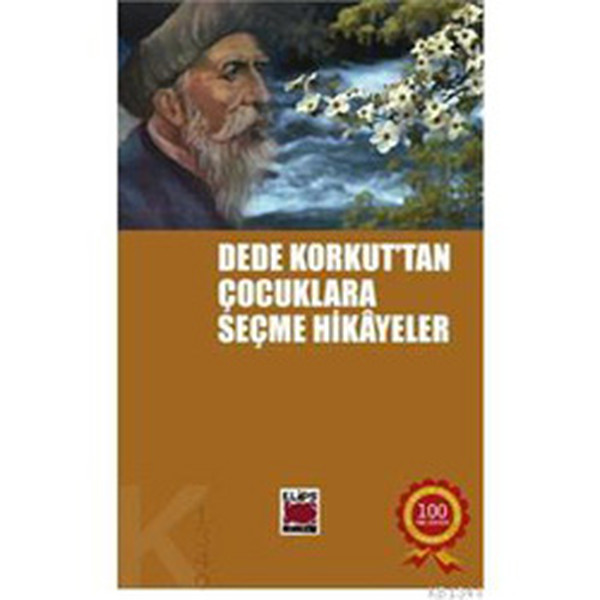 Dede Korkuttan Çocuklara Seçme Hikayeler
