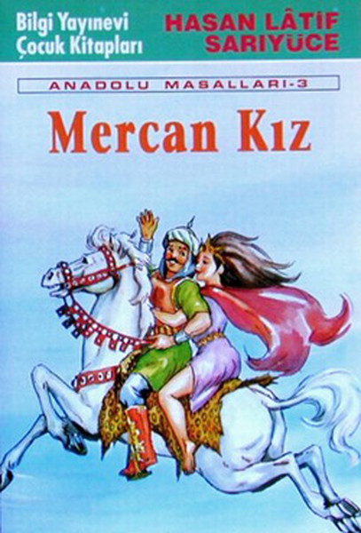 Mercan Kız / Anadolu Masalları