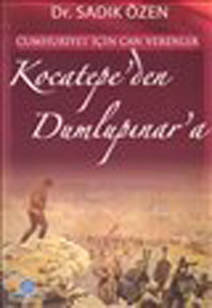 Cumhuriyet İçin Canverenler Kocatepe'den Dumlup...