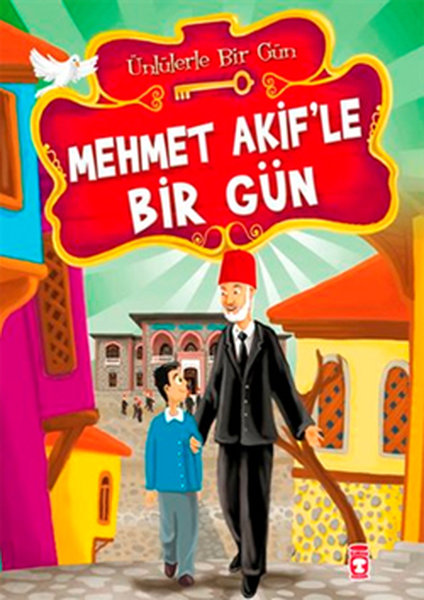 Mehmet Akif'le Bir Gün